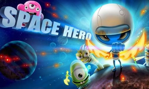 download Space hero apk